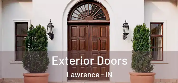  Exterior Doors Lawrence - IN