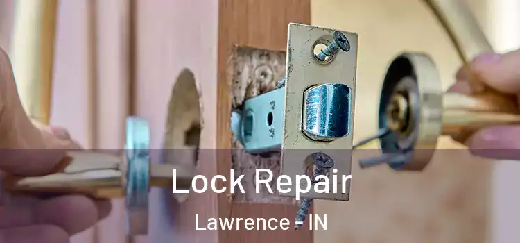 Lock Repair Lawrence - IN